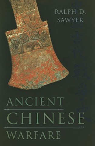 Kniha Ancient Chinese Warfare Ralph Sawyer