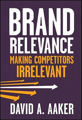 Kniha Brand Relevance David A. Aaker