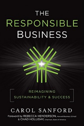 Könyv Responsible Business Carol Sanford