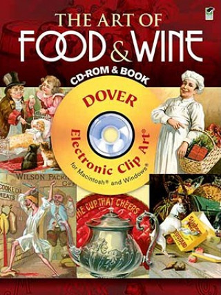 Kniha Art of Food and Wine Carol Belanger Grafton