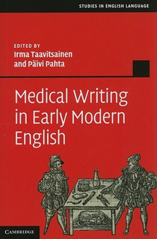 Carte Medical Writing in Early Modern English Irma Taavitsainen