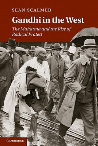 Könyv Gandhi in the West Sean Scalmer