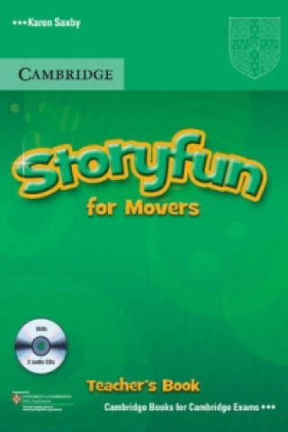 Carte Storyfun for Movers Teacher's Book with Audio CDs (2) Karen Saxby