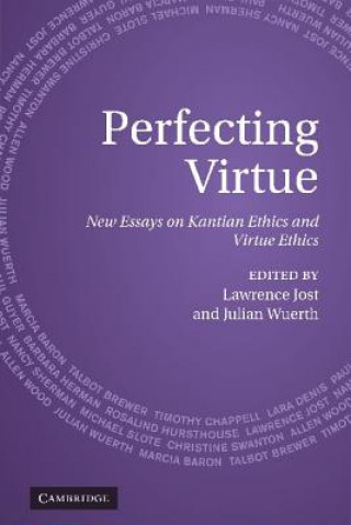 Carte Perfecting Virtue Lawrence Jost