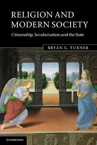 Книга Religion and Modern Society Bryan S Turner