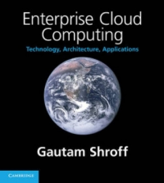 Knjiga Enterprise Cloud Computing Gautam Shroff