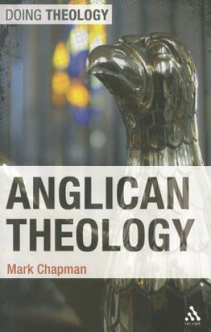 Książka Anglican Theology Mark Chapman