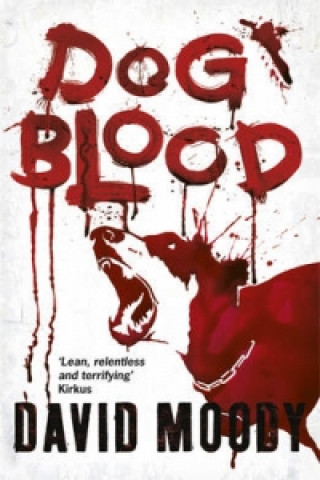 Kniha Dog Blood David Moody