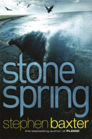 Książka Stone Spring Stephen Baxter