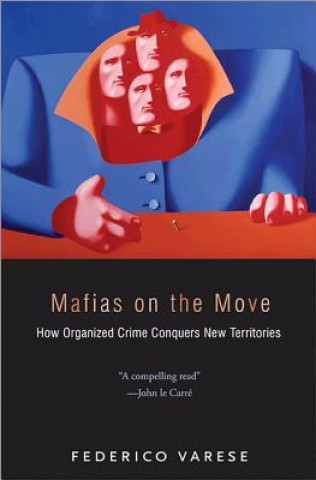 Kniha Mafias on the Move Federico Varese