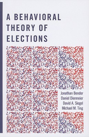 Carte Behavioral Theory of Elections Jonathan Bendor