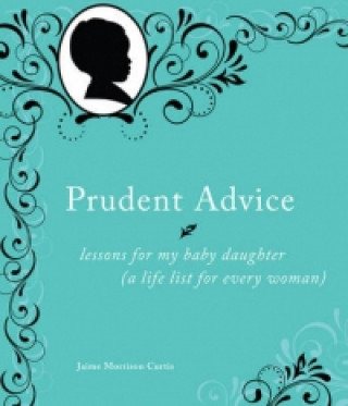 Книга Prudent Advice Jaime Curtis