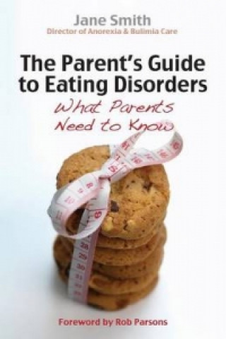 Livre Parent's Guide to Eating Disorders Jane Smith