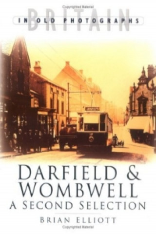 Kniha Darfield and Wombwell Brian Elliott