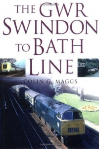 Carte GWR Swindon to Bath Line Colin Maggs