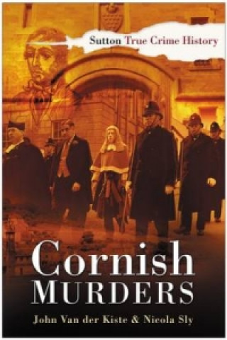 Книга Cornish Murders John Van der Kiste