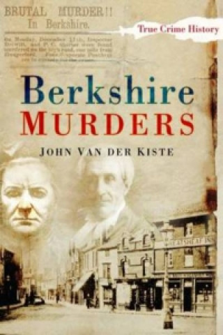 Kniha Berkshire Murders John Van der Kiste