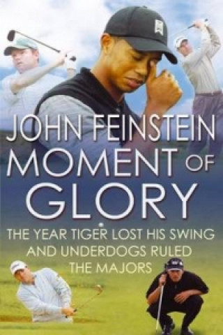 Knjiga Moment Of Glory John Feinstein