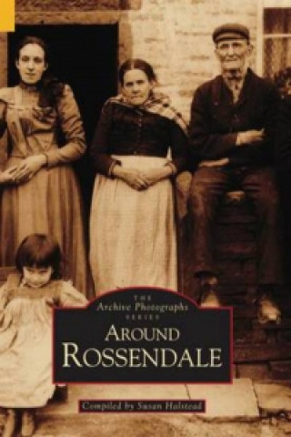 Книга Around Rossendale Susan Halstead