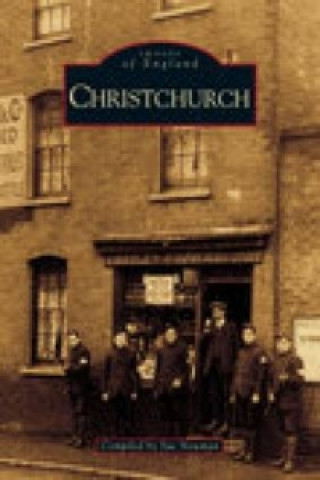 Книга Christchurch: Images of England Sue Newman