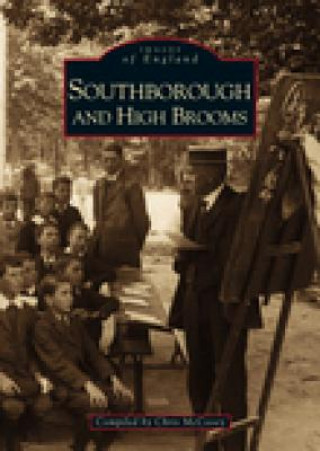 Книга Southborough and High Brooms: Images of England Chris Mccooey