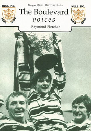Книга Boulevard Voices: Hull FC Raymond Fletcher