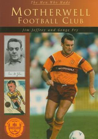 Book Motherwell Football Club Jim Jeffrey