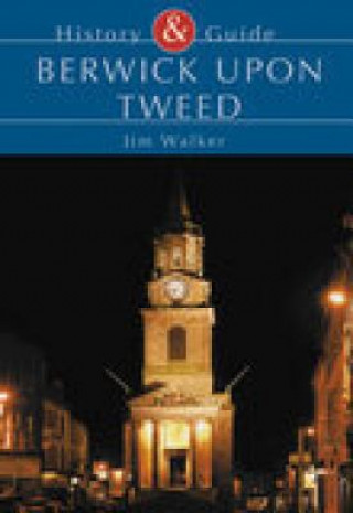 Carte Berwick Upon Tweed Jim Walker