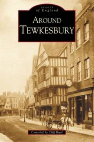 Kniha Around Tewkesbury Cliff Burd
