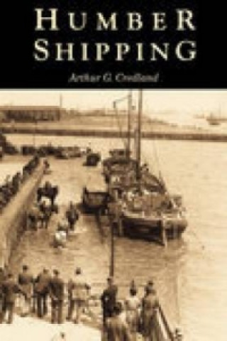 Könyv Humber Shipping Arthur Credland