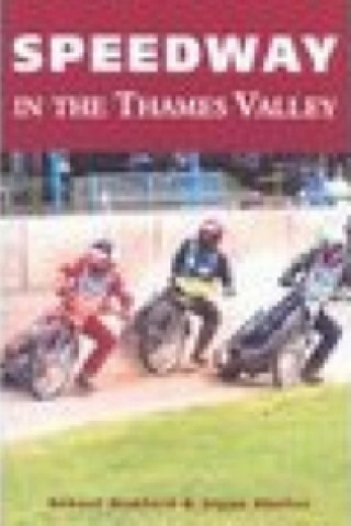 Kniha Speedway in the Thames Valley Robert Bamford