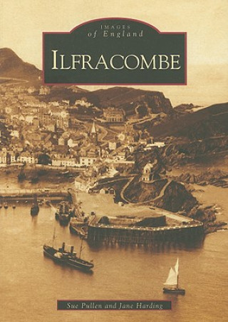 Knjiga Ilfracombe Sue Pullen