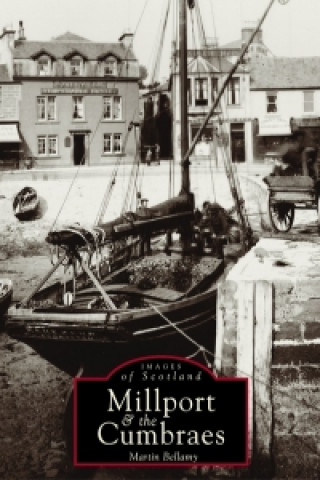 Könyv Millport and the Cumbraes Martin Bellamy