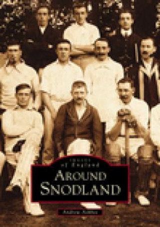 Книга Around Snodland Andrew Ashbee