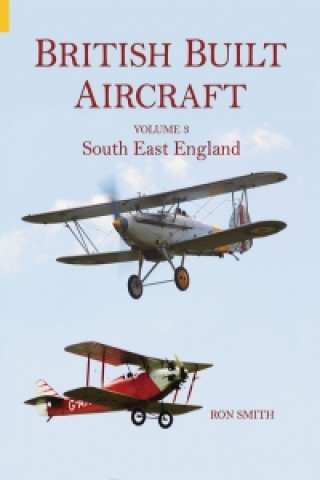 Carte British Built Aircraft Volume 3 Ron Smith