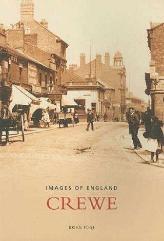 Libro Crewe: Images of England Brian Edge