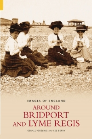 Βιβλίο Around Bridport and Lyme Regis: Images of England Gerald Gosling