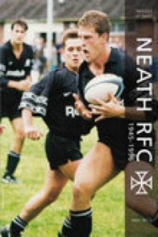 Book Neath RFC 1945-1996: Images of Sport Mike Price