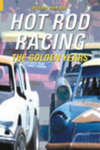 Kniha Hot Rod Racing Richard John