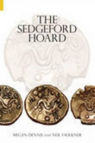 Kniha Sedgeford Hoard Megan Dennis