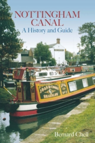 Livre Nottingham Canal Bernard Chell