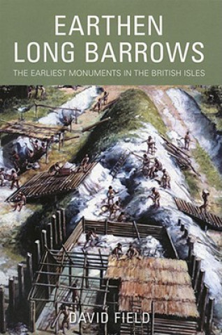 Könyv Earthen Long Barrows David Field