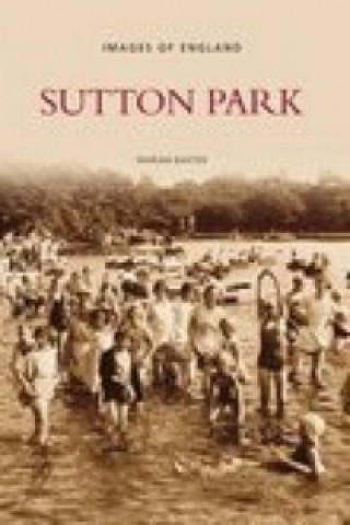 Book Sutton Park Marian Baxter