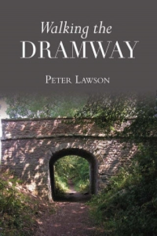 Livro Walking the Dramway Peter Lawson