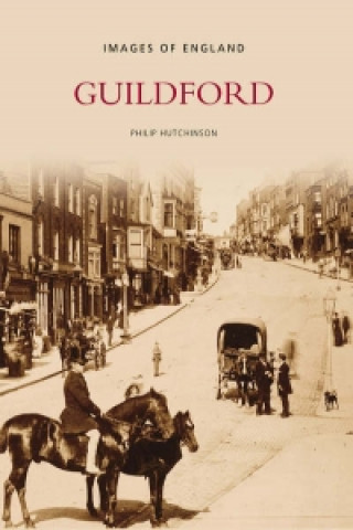 Carte Guildford: Images of England Philip Hutchinson