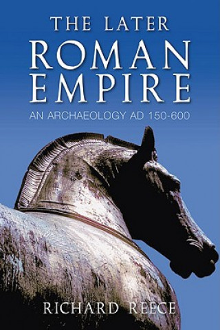 Könyv Later Roman Empire Richard Reece