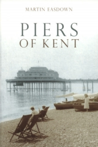 Kniha Piers of Kent Martin Easdown