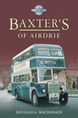 Книга Baxter's of Airdrie Douglas Macdonald