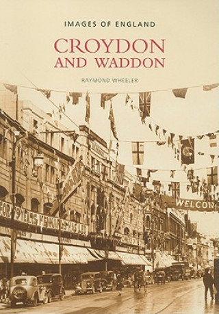 Kniha Croydon and Waddon Raymond Wheeler