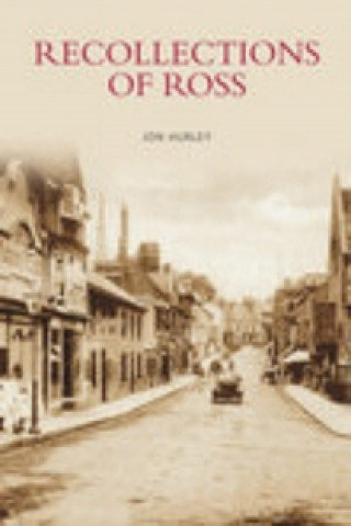 Könyv Recollections of Ross Jon Hurley